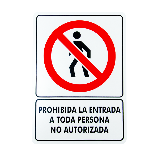 Señalamiento Estireno Prohibida la Entrada a Toda Persona No autorizada Extinpar ... S00215-01 25 x 35 cm - 0